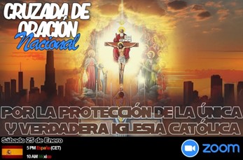 CRUZADA NACIONAL DE ESPAÑA POR LA PROTECCIÓN DE LA VERDADERA IGLESIA CATÓLICA