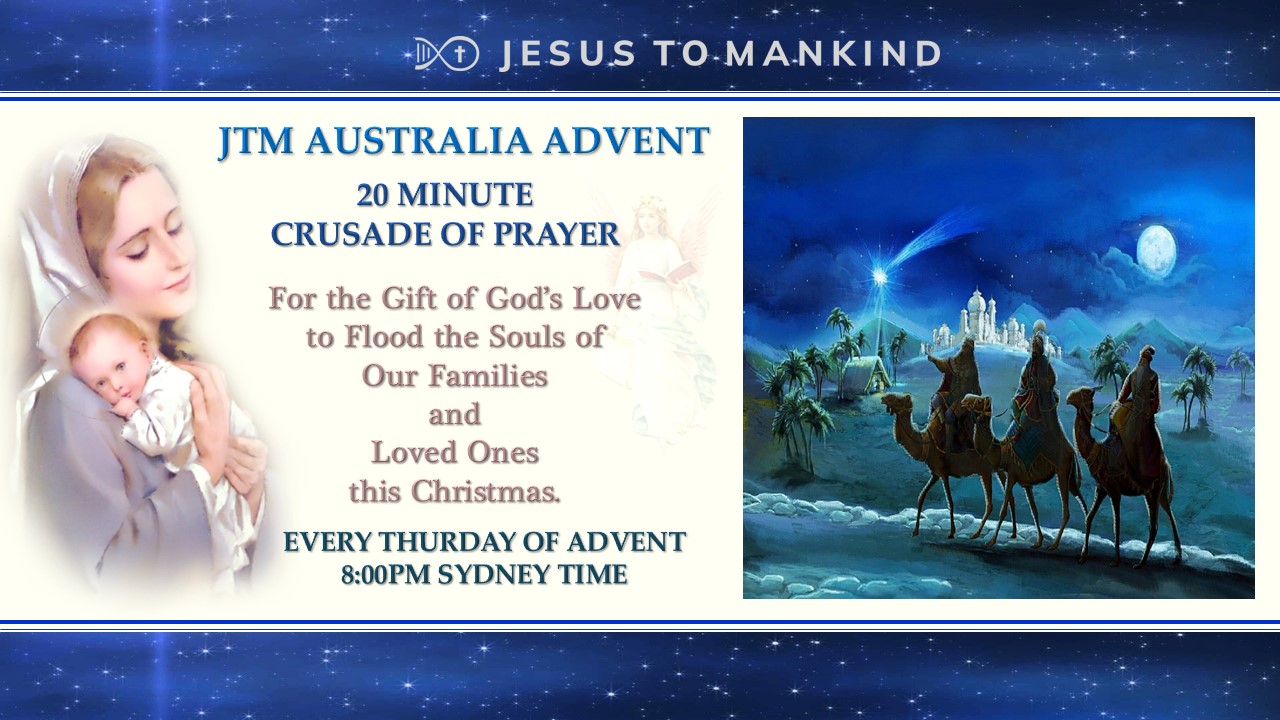 Jesus to Mankind Australia Advent Crusade of Prayer