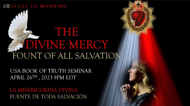 THE DIVINE MERCY FOUNT OF ALL SALVATION - April 26 - 9pm Eastern