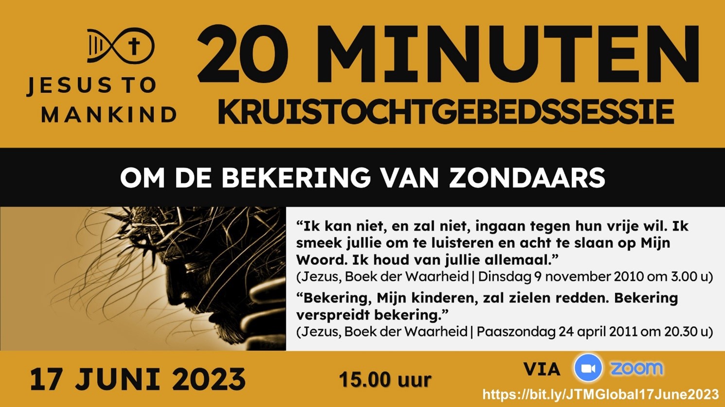 20 minuten durende wereldwijde Jezus-tot-de-mensheid kruistochtgebedssessie – BEKERING VAN ZONDAARS