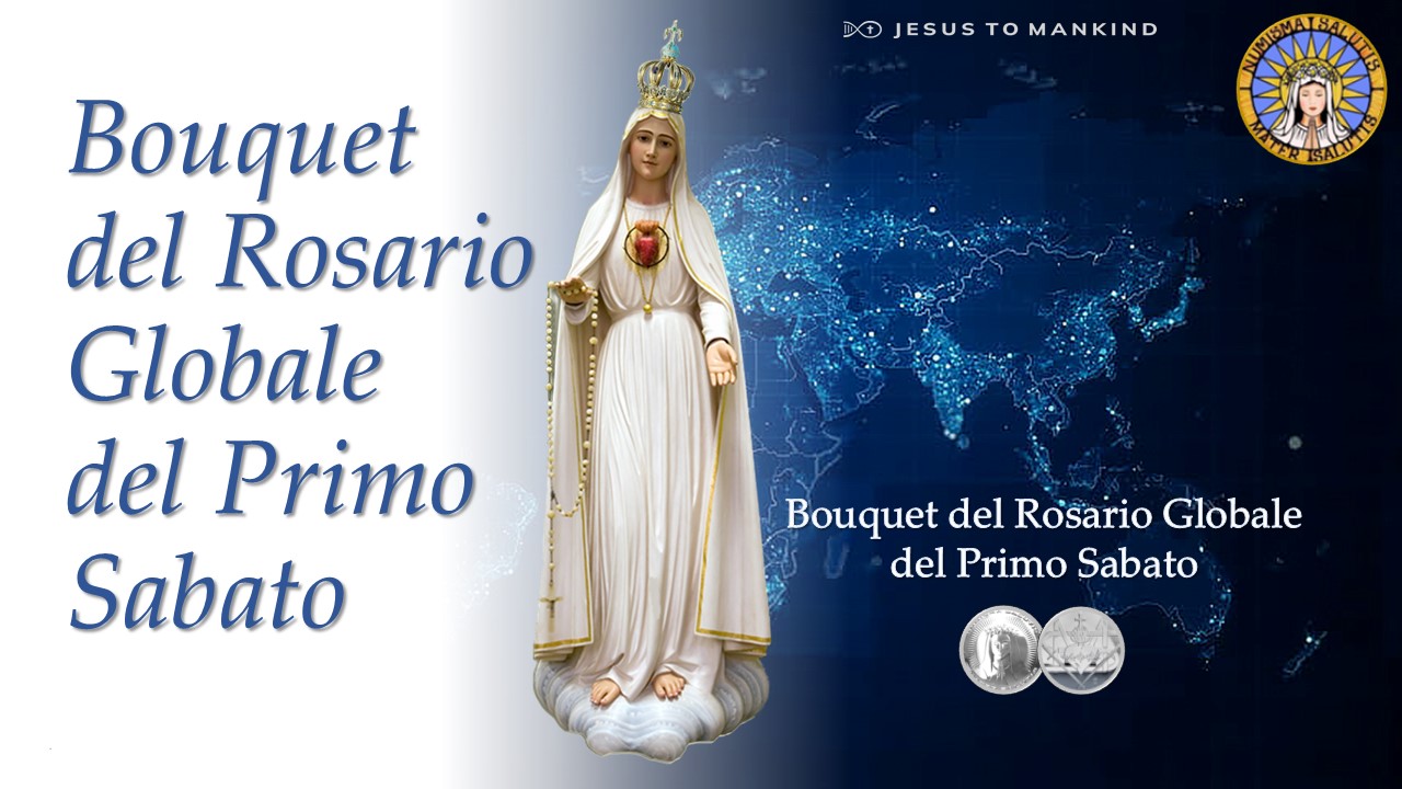 Bouquet del Rosario del Primo Sabato - MODIFICHE PER IL SABATO SANTO - EUROPA