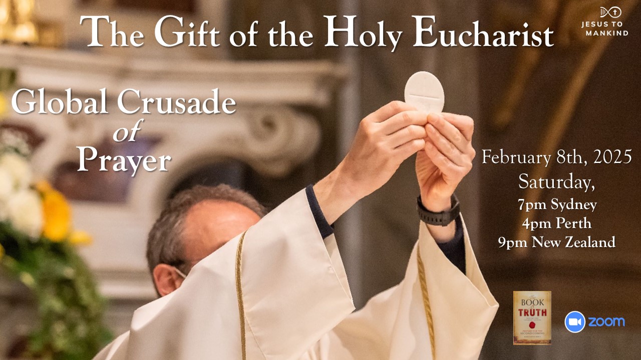 Global Crusade of Prayer for The Gift of the Holy Eucharist