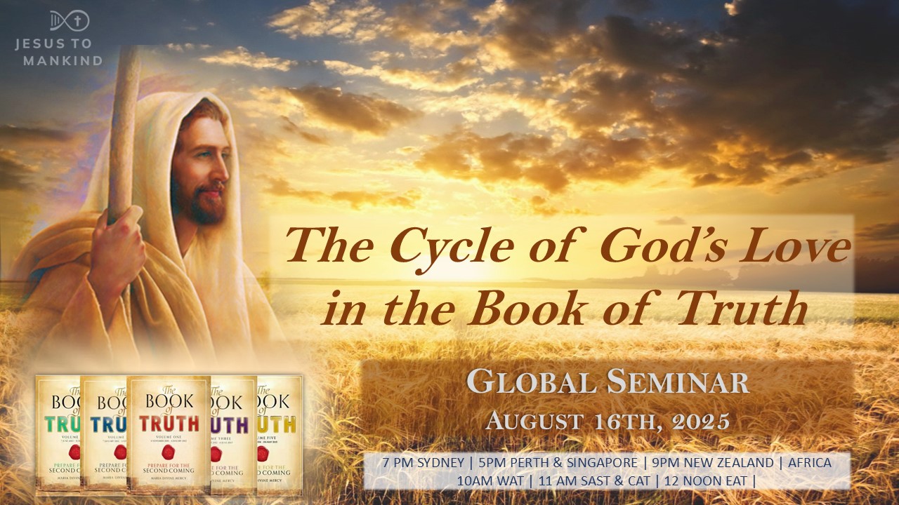 The Cycle of God’s Love in the Book of Truth – Global Seminar