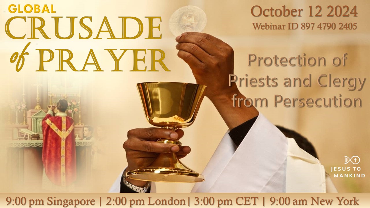 Global Crusade of Prayer - For the Protection of Priests and Clergy