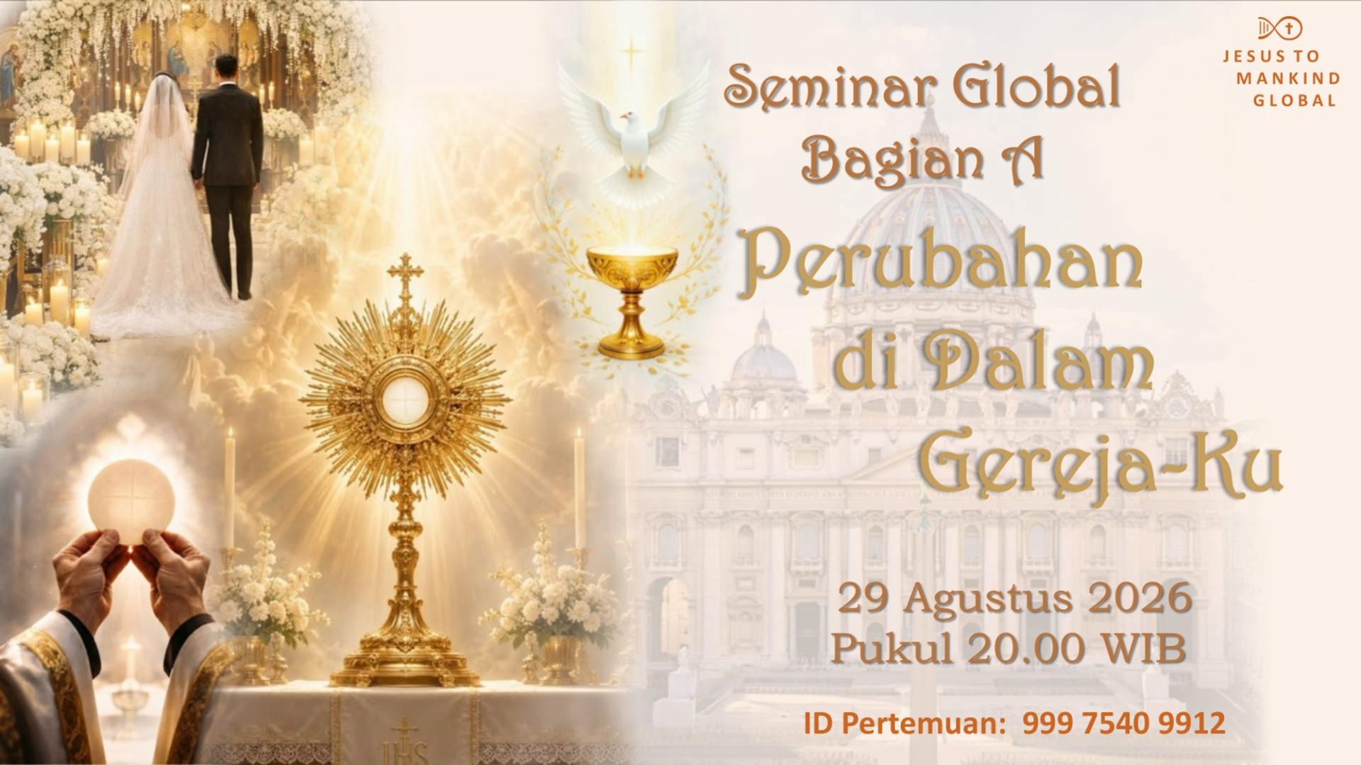 Seminar Global: Perubahan di dalam Gereja-Ku Bagian A – Penganiayaan