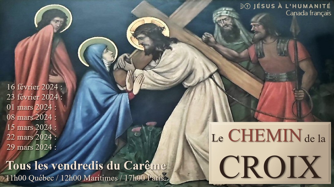 Chemin de la Croix du Livre de la Vérité à tous les vendredis du Carême