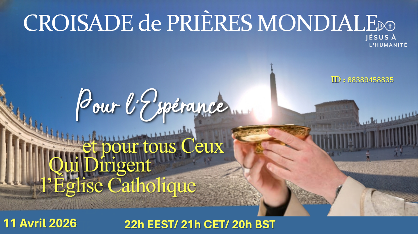 COP Mondial Europe - POUR L’ESPÉRANCE ET POUR TOUS CEUX QUI DIRIGENT L’ÉGLISE CATHOLIQUE.