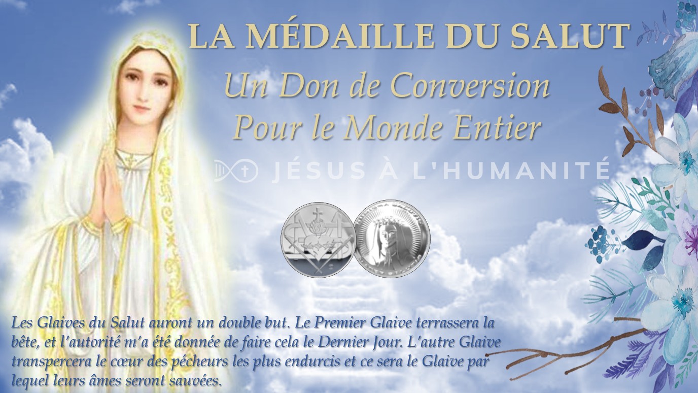 La Médaille du Salut, un Don de Conversion pour le Monde Entier