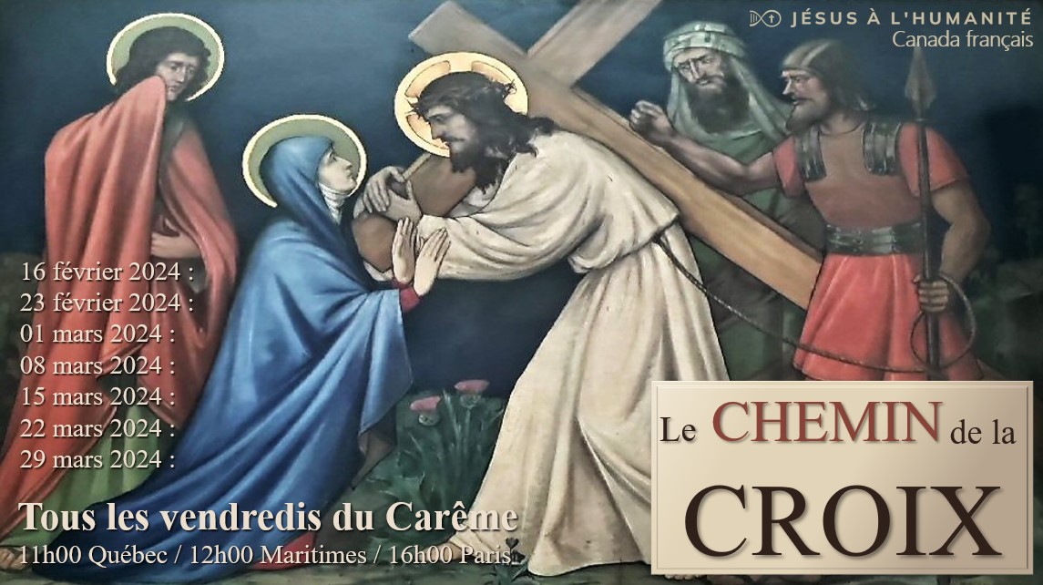 Chemin de la Croix du Livre de la Vérité à tous les vendredis du Carême