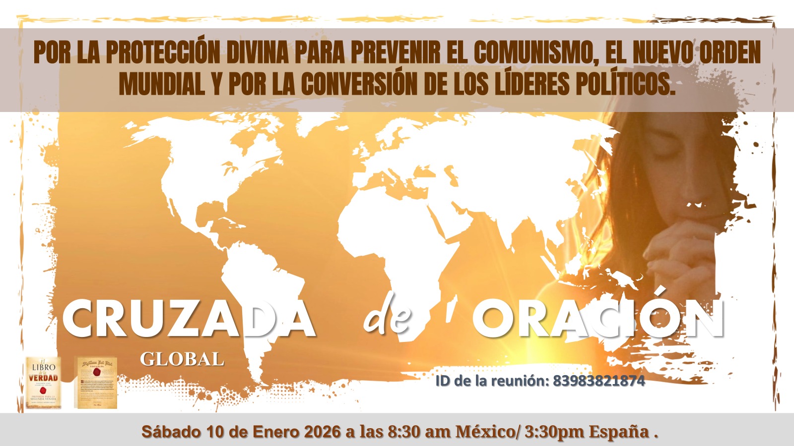 Por la Protección Divina para prevenir el Comunismo, el Nuevo Orden Mundial y por la Conversión de los Líderes Políticos.