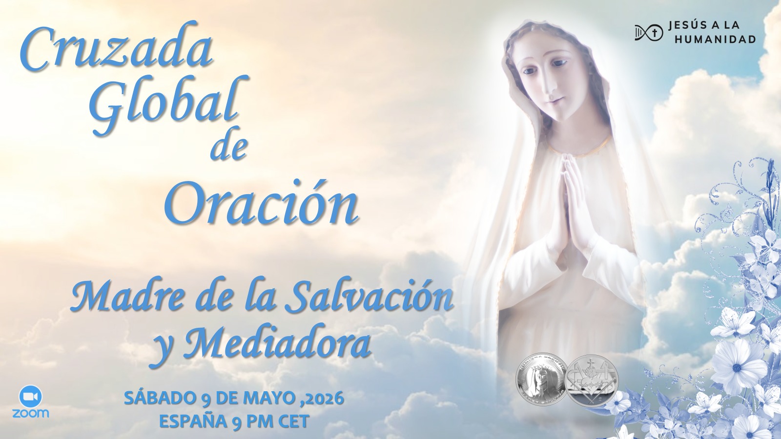 Cruzada Global de Oración - MADRE DE LA SALVACIÓN Y MEDIADORA