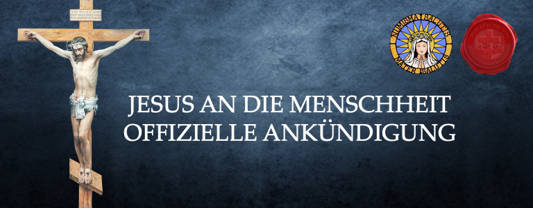 Jesus an die Menschheit - Offizielle Ankündigung