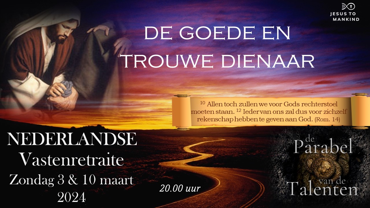 Nederlandse vastenretraite op 3 en 10 maart 2024