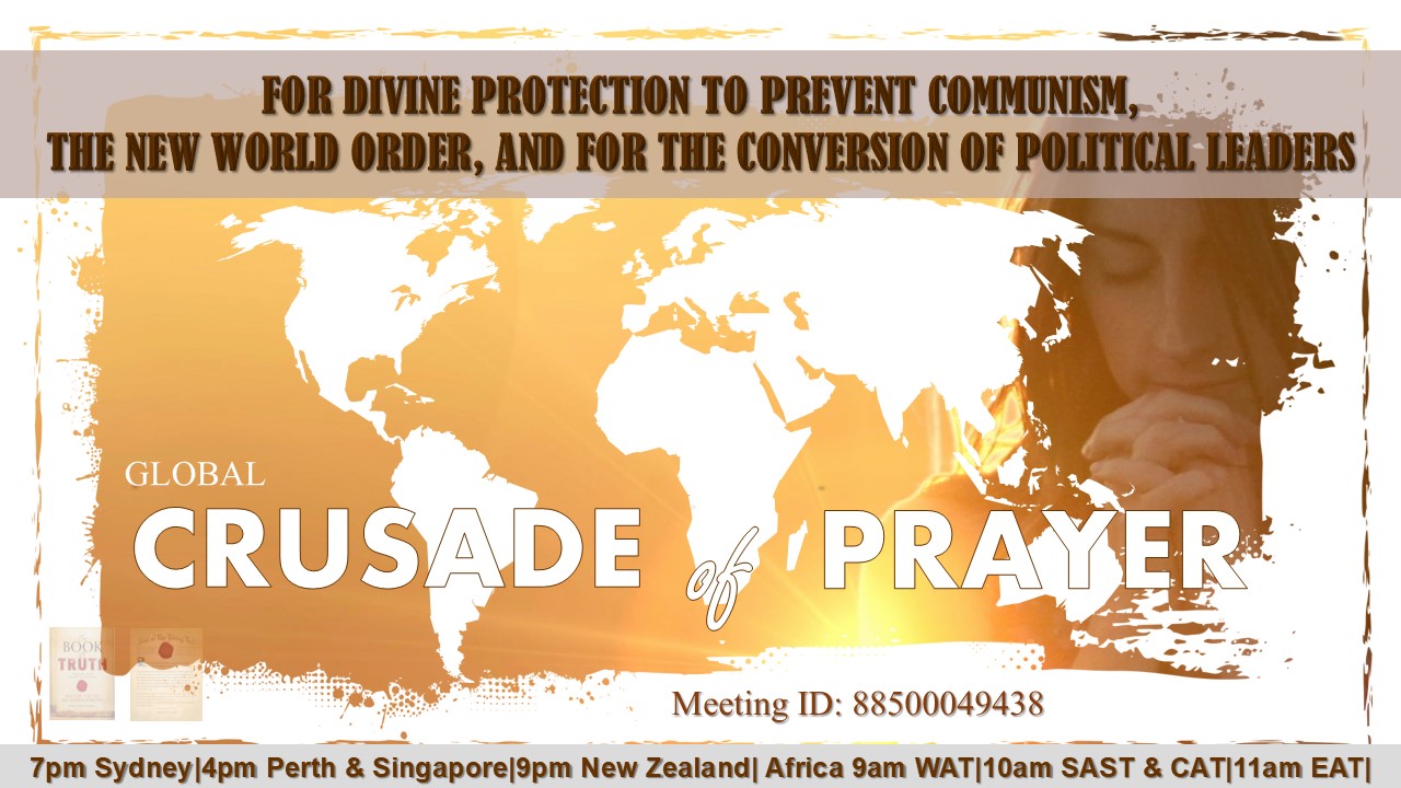 For Divine Protection to prevent Communism, the New World Order, and for the Conversion of Political Leaders
