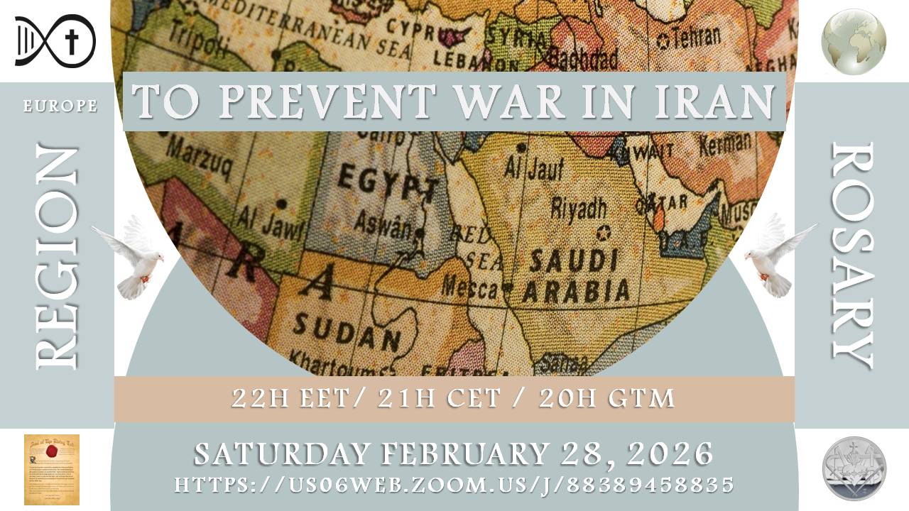 Special Regional Rosary to pray for the prevention of nuclear war in the Iran.