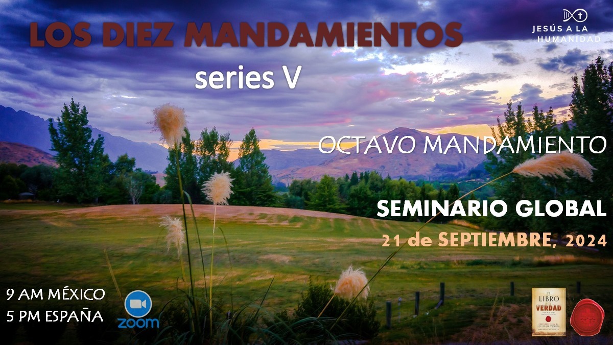 Seminario de la Serie de los Diez Mandamientos - Octavo Mandamiento
