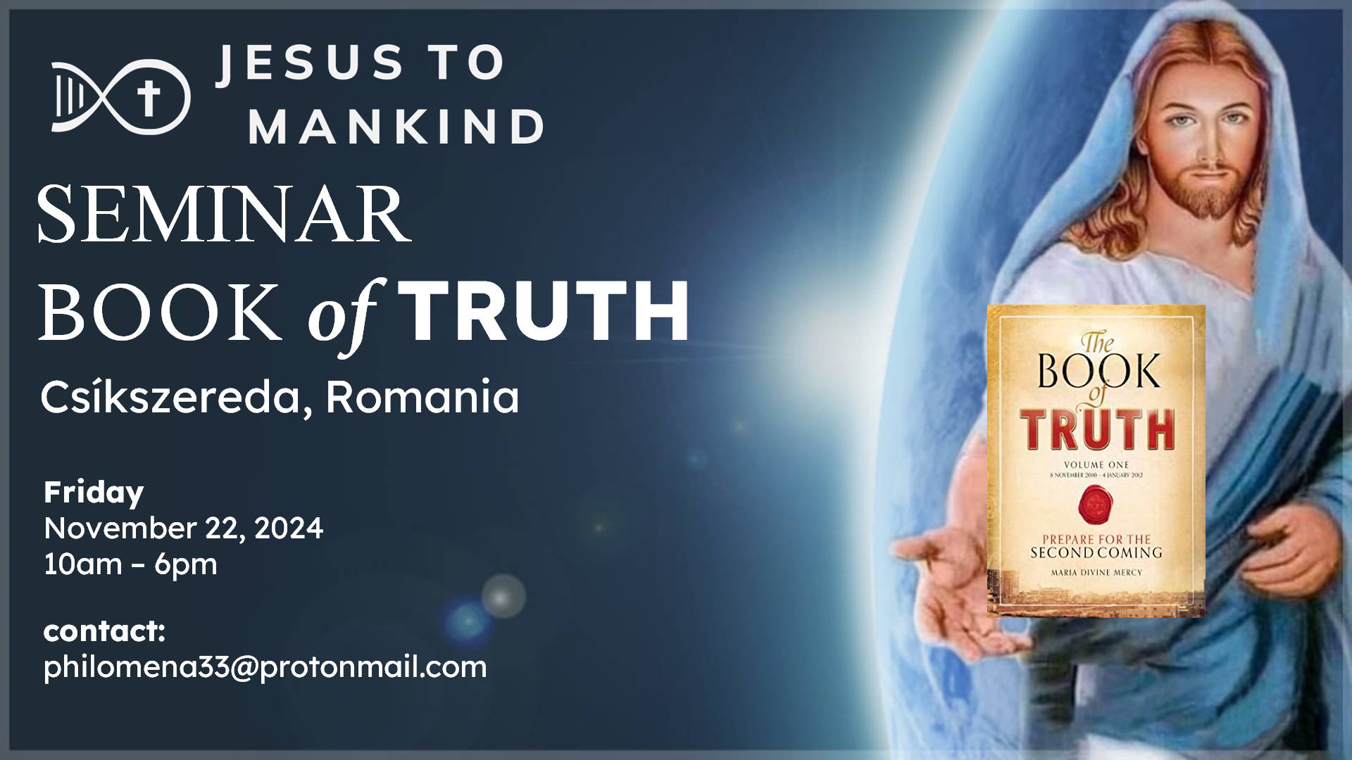     The Book of Truth seminar - Hungarian seminar in MIERCUREA CIUC, ROMANIA
