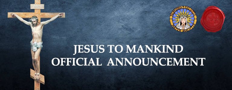 Jesus to Mankind Official Announcement