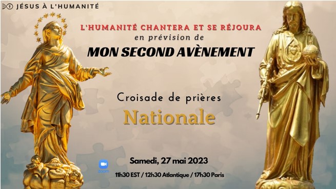 Jésus à l'Humanité - Croisade de Prières Nationale Canada-français – 27 mai