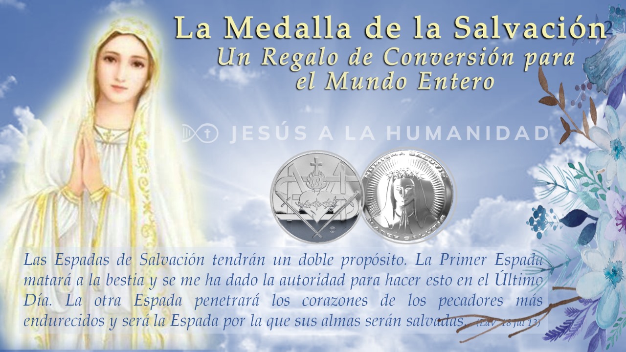 La Medalla de la Salvación , Un Don de Conversión para el Mundo Entero