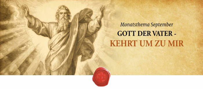 Monatlicher Newsletter von Jesus an die Menschheit - September 2026 - Gott Vater: Kehrt um zu Mir