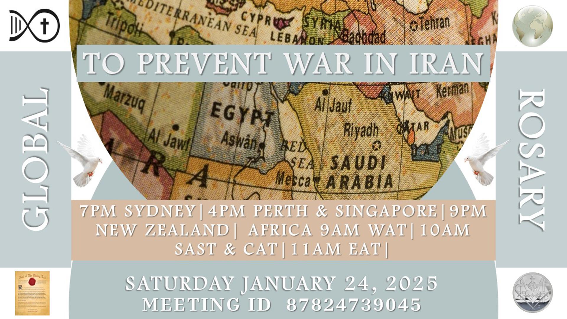 Special Global Rosary to Pray for the Prevention of Nuclear War in the Iran