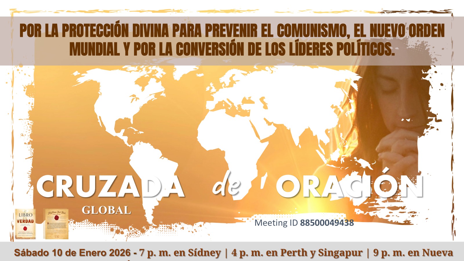 Por la Protección Divina para prevenir el Comunismo, el Nuevo Orden Mundial y por la Conversión de los Líderes Políticos.