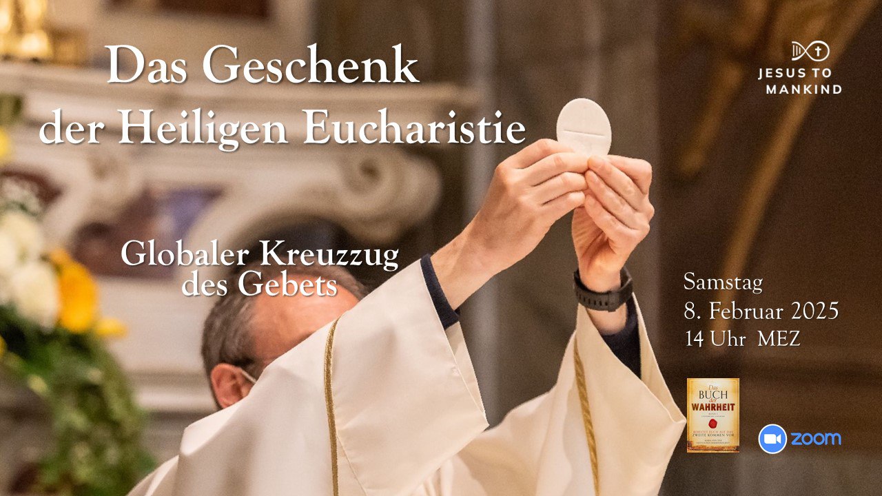 Globaler Kreuzzug des Gebets für das Geschenk der Heiligen Eucharistie