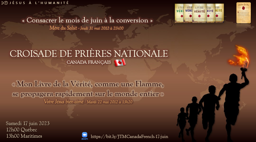 Jésus à l'Humanité - Croisade de Prières Nationale Canada-français – 17 Juin 2023