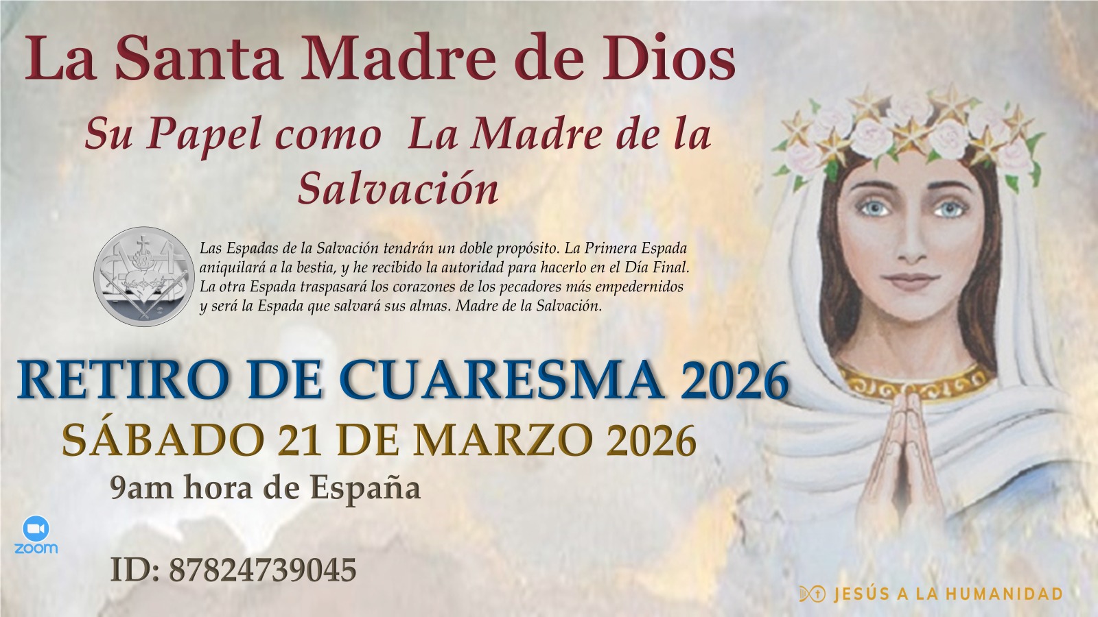 Retiro de Cuaresma - La Santa Madre de Dios - Su papel como  La Madre de la Salvación
