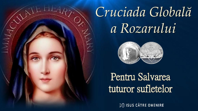 Isus către Omenire – Cruciada Globală a Rozarului