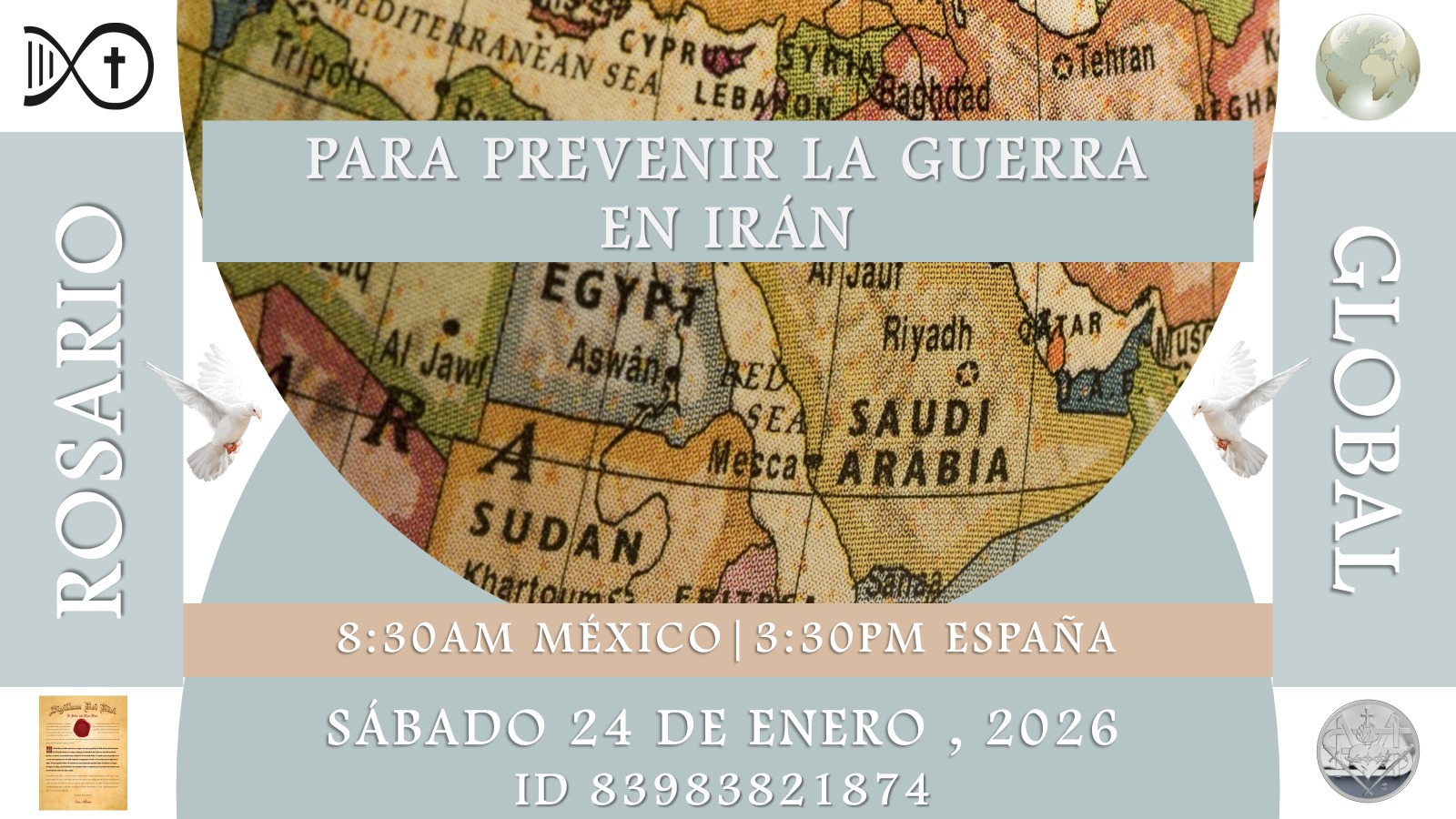 Rosario Global Especial para Rezar por la Prevención de una Guerra Nuclear en Irán.