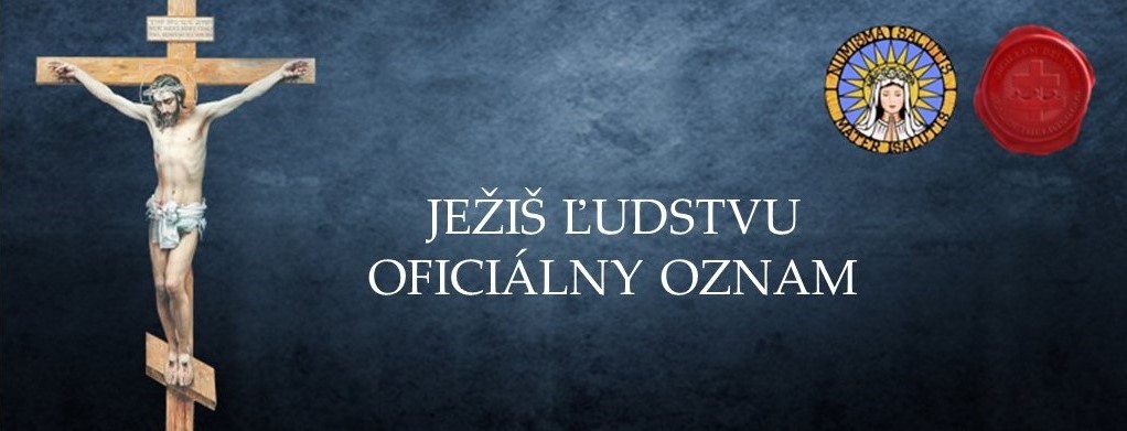Ježiš ľudstvu, oficiálny oznam