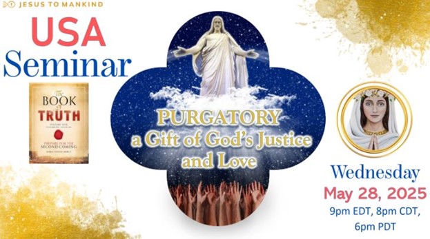 USA Seminar - Purgatory a Gift of God's Justice and Love