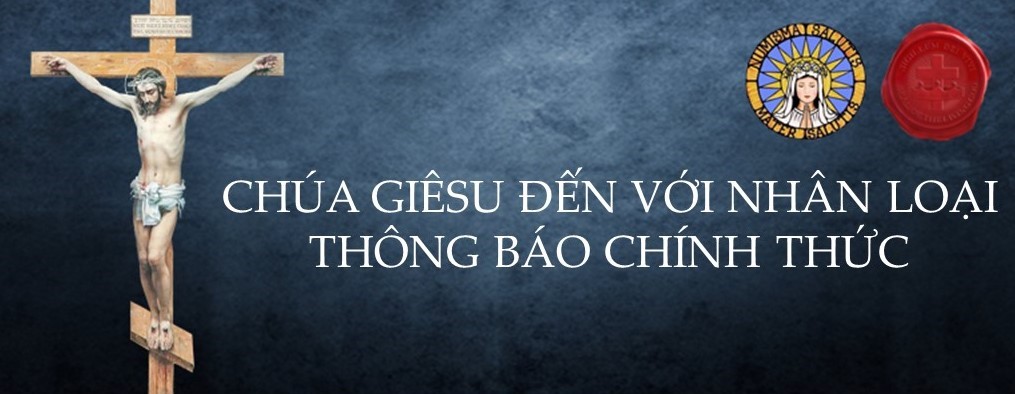 Thông Báo Chính Thức của Đạo Binh Chúa Giêsu đến với Nhân Loại