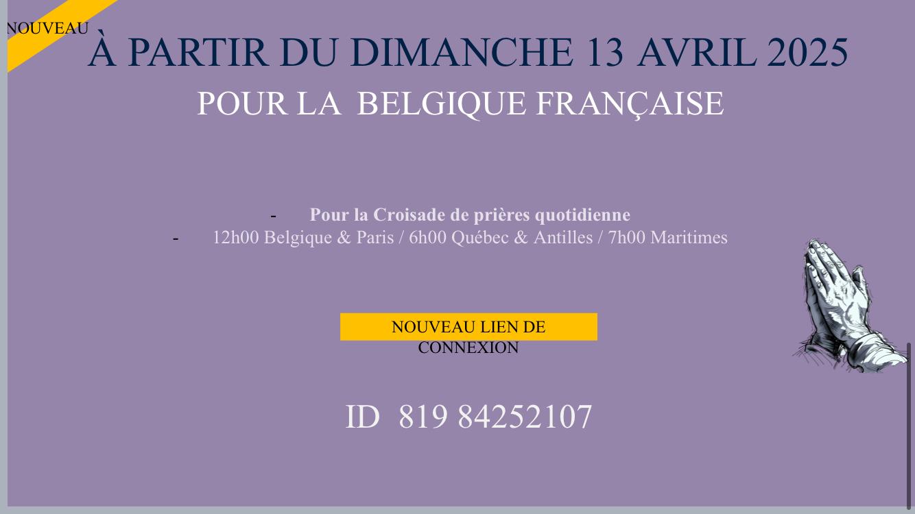 Nouveau lien de connexion pour les Croisade quotidiennes pour la Belgique